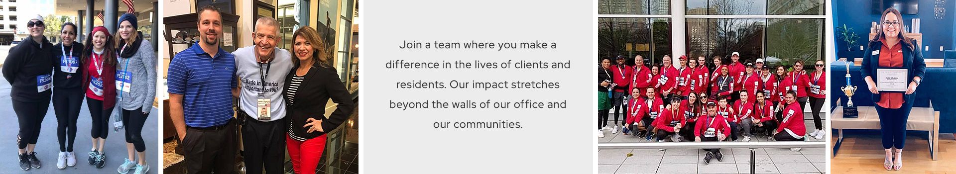 Join a team where you make a difference in the lives of clients and residents. Our impact stretches beyond the walls of our office and our communities.